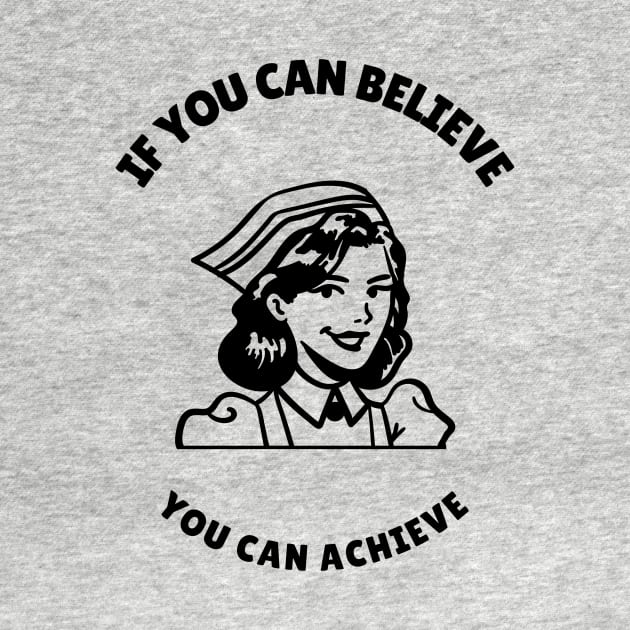 You Can Achieve - Medical Student In Medschool Funny Gift For Nurse & Doctor Medicine by Medical Student Tees